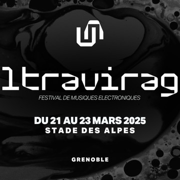 Ultravirage Festival 2025 Du 21 au 23 mars 2025