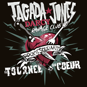 Tagada Jones + Darcy + Ravage Club • Rock