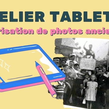 Atelier numérique sur tablette - Colorisation de photos... Le 21 sept 2024