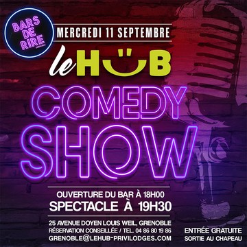 Le HüB Comedy Show Du 11 sept au 4 déc 2024