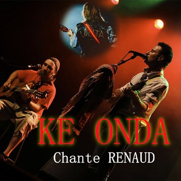 Ke Onda chante Renaud