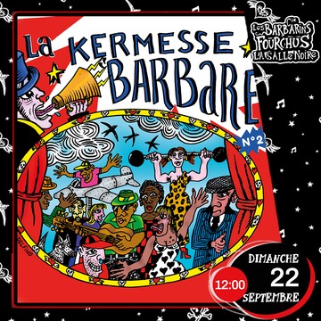 Kermesse Barbare / Ouverture de saison des Barbarins Fourchus Le 22 sept 2024