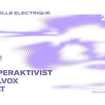 VOLVOX + HYPERAKTIVIST + SPLT Du 23 au 24 nov 2024