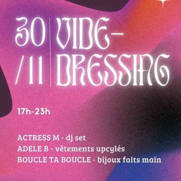 Vide-dressing et DJ set Le 30 nov 2024