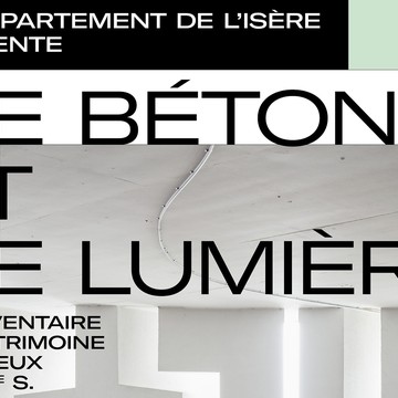 Exposition "De béton et de lumière : un inventaire... Du 4 fév au 30 mars 2025