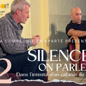 Silence ! On parle : Café Théâtre Le 13 déc 2024