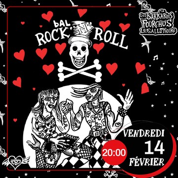 LE GRAND BAL ROCK DE LA SAINT VALENTIN Le 14 fév 2025