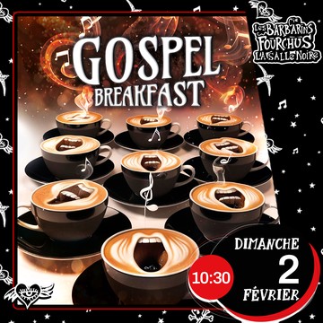 GOSPEL BREAKFAST#2 Le 2 fév 2025