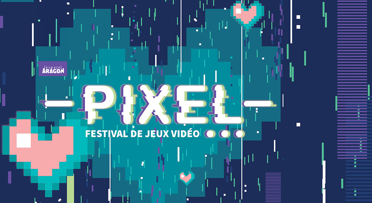 PIXEL 2026 Festival de jeux vid o - 32641558 
