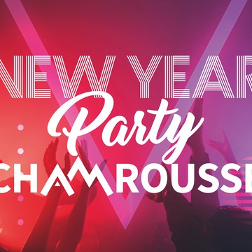 New Year Party Chamrousse Du 31/12/2024 au 1/1/2025